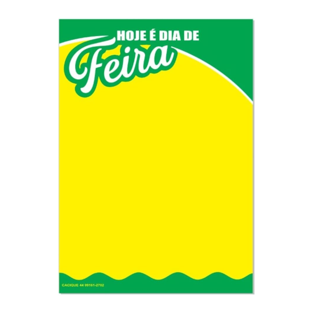 Cartazes de OFerta A4 - HOJE É DIA DE FEIRA | 21 X 30 - 2 CARTAZES POR FOLHAS